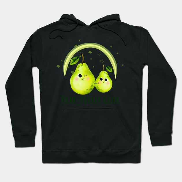 Pear Fectly Cute - Funny Pear pun Hoodie by KawaiiFoodArt